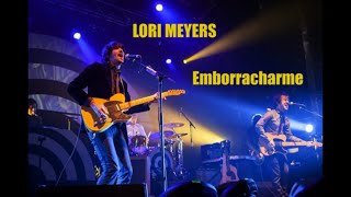 Emborracharme LORI MEYERS  2013  HQ [upl. by Mure]