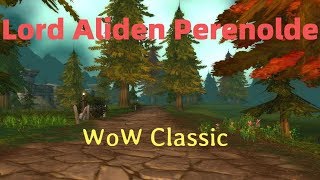 WoW Classic Lord Aliden Perenolde [upl. by Sisely]