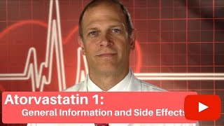 Atorvastatin Lipitor I General Information and Side Effects [upl. by Enois]