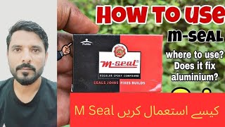 how to use M Seal  any leaking material used  ایم سیل کیسے استعمال کریں leaks seal YouTube [upl. by Auston]