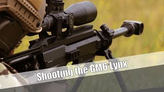 Shooting the GM6 Lynx [upl. by Lierbag]