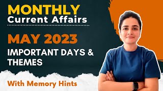 May 2023 Important Days amp Theme  Monthly Current Affairs 2023  With Mnemonics [upl. by Brothers505]