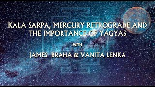 Kala Sarpa Mercury retrograde and the importance of Yagyas [upl. by Annoed]