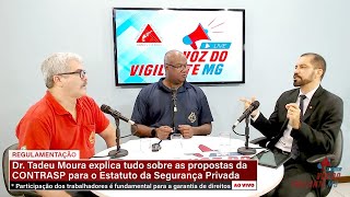 Estatuto da Segurança Privada Regulamentação pode Garantir Milhares de Empregos para Vigilantes [upl. by Britte]