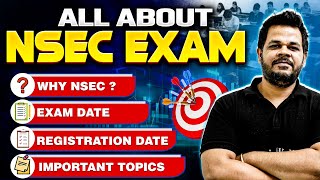 Why You Should Give NSEC Exam ❓🤔  All About NSEC Exam  Exam Date Registration Date Topics 🔥 [upl. by Adrianna553]