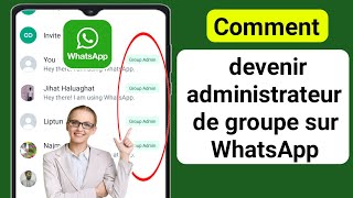 Comment devenir administrateur de groupe sur WhatsApp mise à jour 2023 [upl. by Ennaharas]