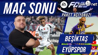 Beşiktaş  Eyüpspor  Maç Sonu Değerlendirmesi  FC25 Paket Açılımı [upl. by Anissa]