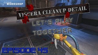 Lets Play Viscera Cleanup Detail  Episode 45 Entrance Custom Map [upl. by Sulakcin]