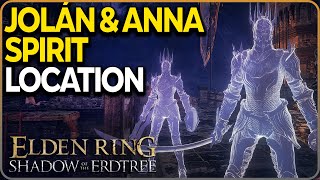 How To Get Jolan and Anna Spirit Summon in Elden Ring DLC [upl. by Brynna]