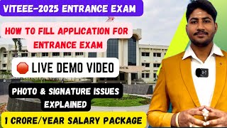 🛑VITEEE2025LIVE DEMO APPLICATIONVITVellore Photo UploadingApplication Filling Dineshprabhu [upl. by Aldin307]