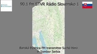 901 fm Radio Slovensko  Slovakia Banská Bystrica in Sombor Serbia HD [upl. by Marve]