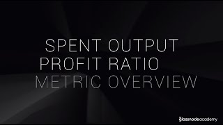 Glassnode Academy Spent Output Profit Ratio SOPR [upl. by Daugherty]