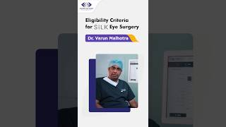 Eligibility Criteria For SILK Eye Surgery  Dr Varun Malhotra  Centre For Sight [upl. by Araiek29]