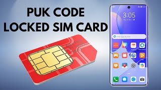 What to do if a Sim Card is locked after entering wrong Code  Sim Card PUK Code [upl. by Yecrad]