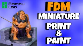 Print amp Paint FDM Miniatures on the Bambu A1 Mini [upl. by Eitten]