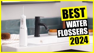 TOP Best Water Flosser 2024 [upl. by Nilak]