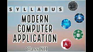 Modern Computer Application Syllabus  Class XII  WBCHSE [upl. by Faunie]