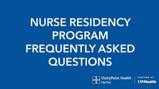 Nurse Residency Program FAQ [upl. by Dnomyar169]