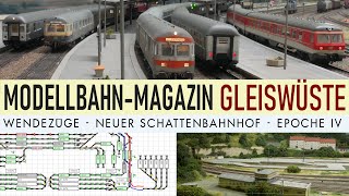 Modellbahn Magazin Wendezüge im Nahverkehr und ein neuer Schattenbahnhof [upl. by Lucinda]