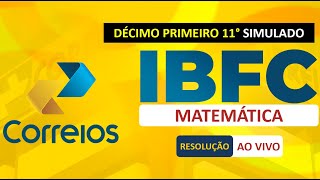 11° Simulado Matemática Banca IBFC  Concurso dos Correios 2024 [upl. by Llerdnek]