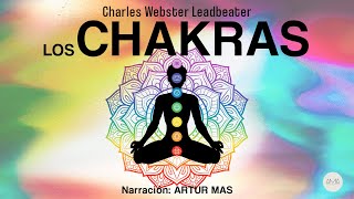 Los Chakras  Charles W Leadbeater Audiolibro Completo en Español Voz Real Humana [upl. by Niamjneb]