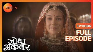 Mahamanga ने Jodha को किया जलील  Jodha Akbar  Full Ep 96  ZEE TV [upl. by Wehttan]