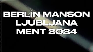 BERLIN MANSON MENT 2024 [upl. by Sibie]