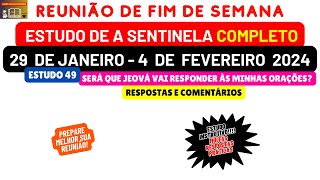 Jeová responde nossas orações Estudo de a sentinela Semana 29 de janeiro4 de fevereiro 2024 [upl. by Timmy]