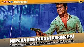 Napakaasintado talaga ni Daking FPJ  Ang Lalaki Ang Alamat Ang Baril  Fernando Poe Jr [upl. by Vento]