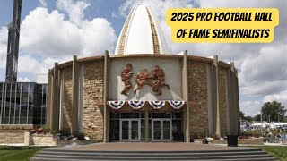 2025 Pro Football Hall of Fame Semifinalists ProFootball HallOfFame nfl Football Semifinalists [upl. by Avehs498]