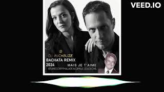 Camille Lellouche Grand Corps Malade  Mais je taime Dj michbuze Bachata Remix 20 2024 [upl. by Rahab]