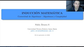 Inducción Matemática  Correctitud de Algoritmos  Algoritmos y Complejidad [upl. by Jaycee828]