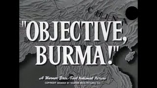 Objective Burma 1945  Original Theatrical Trailer  WB  1945  TCM [upl. by Audley631]