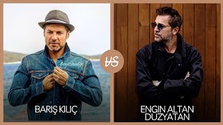 Engin Altan Düzyatan vs Barış Kılıç [upl. by Enileuqkcaj]