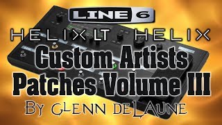 Line 6 HelixHelix LT Scorpions Patch demo  by Glenn Delaune [upl. by Enwad]