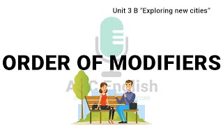 Unit 3 B  Order or modifiers  Passages 1  2024 Revisited [upl. by Yojenitsirk146]