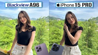 Blackview A96 vs iPhone 15 Pro Camera Test [upl. by Ahsian]