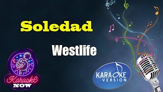 Karaoke Westlife Soledad [upl. by Georgette]