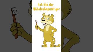 Ich bin der Säbelzahnputztiger  Sing Kinderlieder Shorts [upl. by Velleman44]