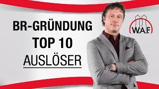 Betriebsrat gründen Die 10 häufigsten Auslöser zur Betriebsratsgründung  Betriebsrat Video [upl. by Jacki]