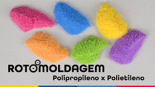 Rotomoldagem  Descubra a diferença entre o Polietileno e o Polipropileno [upl. by Orabelle]