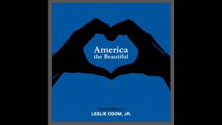 Leslie Odom Jr  America the Beautiful Official Audio [upl. by Malcah629]