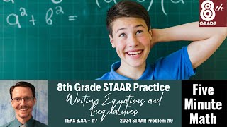 8th Grade STAAR Practice Writing Equations and Inequalities 88A  7 [upl. by Llehsyt]