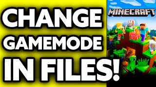 How To Change Minecraft Gamemode in Files 2024 [upl. by Duntson673]