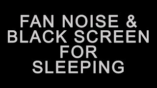 BEST FAN NOISE with BLACK SCREEN FOR SLEEPING ten hours no ads [upl. by Kinnon838]