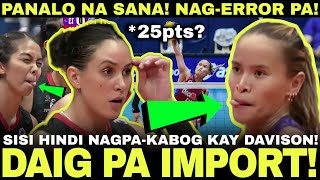 Sisi Rondina DAIG PA ang IMPORT HINDI NagpaKABOG kay DAVISON PANALO NA NAGERROR PA  PVL 2024 [upl. by Nirual358]