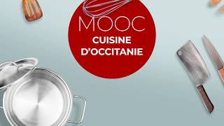 Occitanie  MOOC cuisine [upl. by Neelhtakyram]