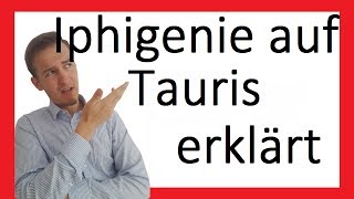 Iphigenie auf Tauris  Inhalt Zusammenfassung  Prosa I [upl. by Theis]