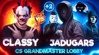 Classy Fair Top 1 Against Jadugars 😈 In CS RANK Grandmaster Lobby ☣️ GarenaFreeFire [upl. by Nnahsal]