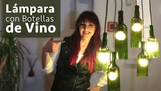 Lamparas con Botellas Vino  Chuladas Creativas  Wine DIY [upl. by Stelmach]